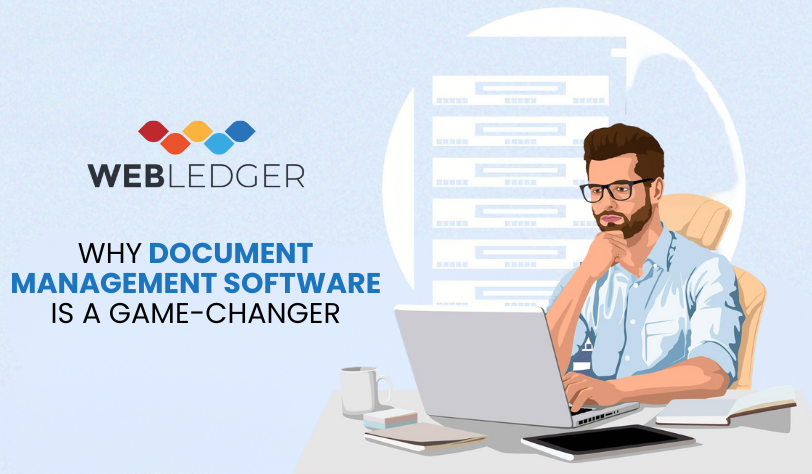 Document Management Software Is a Game-Changer