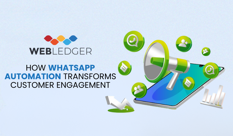 How WhatsApp Automation Transforms Customer Engagement