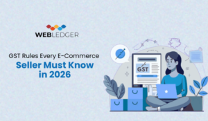 GST Rules Every E-Commerce Seller