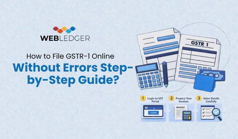 How to File GSTR-1 Online Without Errors Step-by-Step Guide?